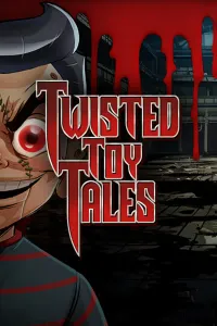 Twisted Toy Tales